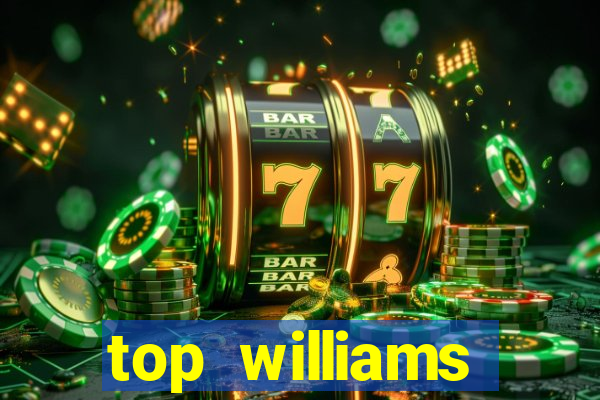 top williams interactive online slot sites