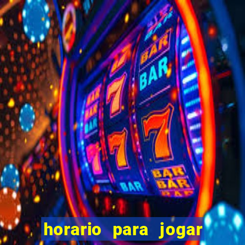 horario para jogar fortune tiger