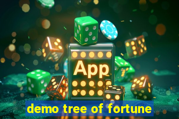 demo tree of fortune