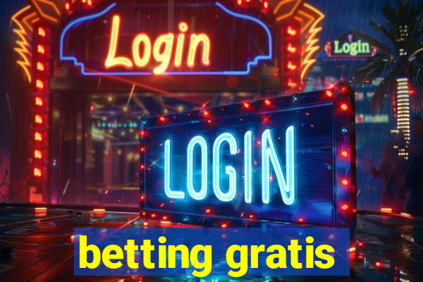 betting gratis