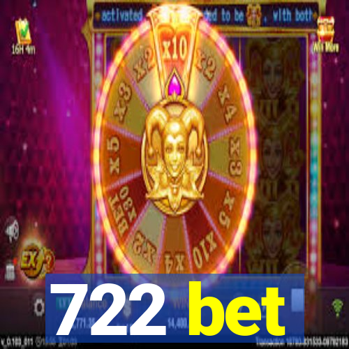 722 bet