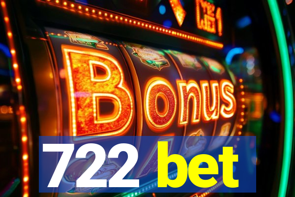 722 bet