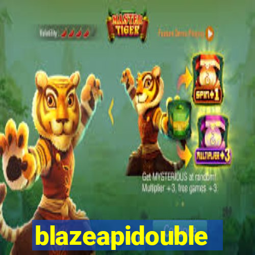 blazeapidouble