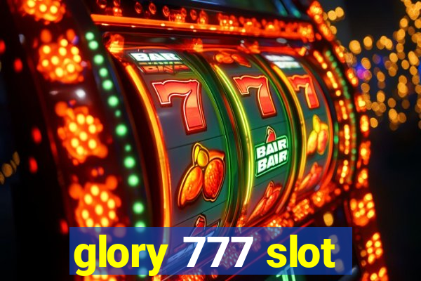 glory 777 slot