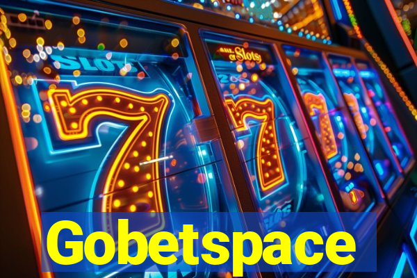 Gobetspace