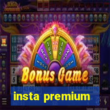 insta premium