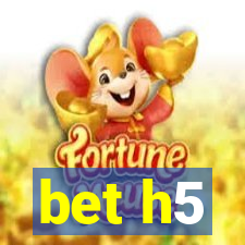 bet h5