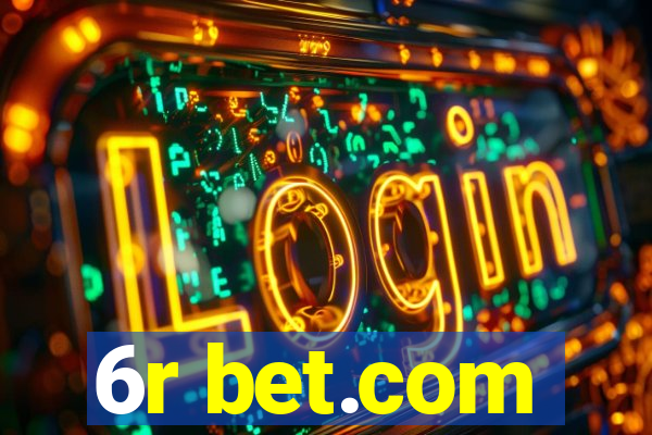 6r bet.com