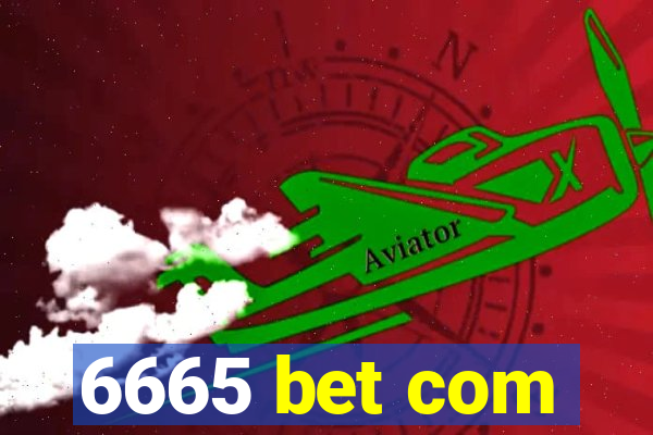 6665 bet com