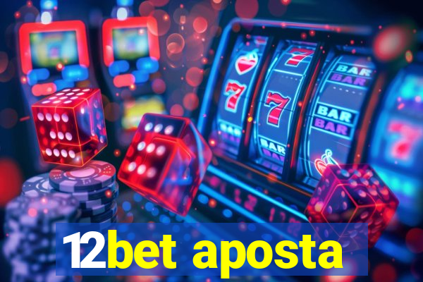 12bet aposta