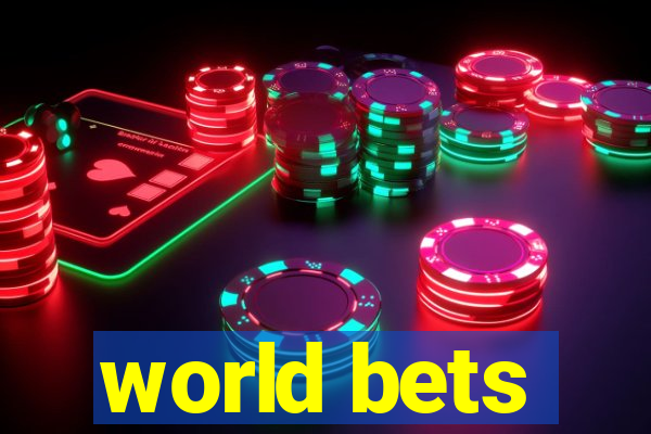 world bets