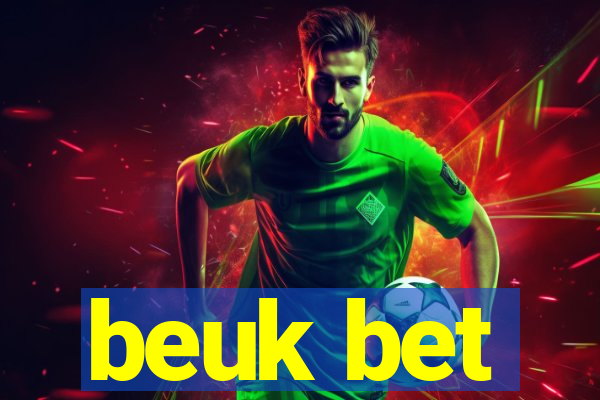 beuk bet