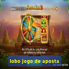 lobo jogo de aposta