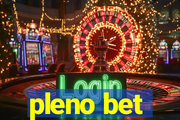 pleno bet