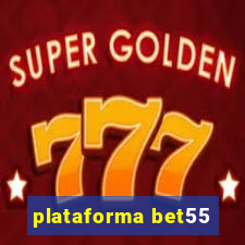 plataforma bet55