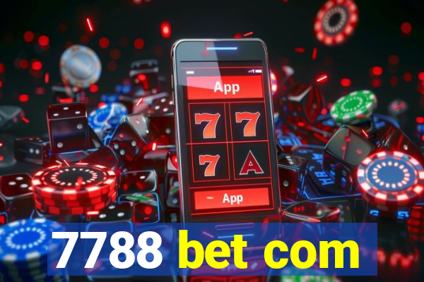 7788 bet com