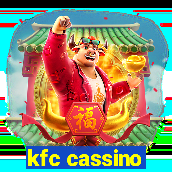 kfc cassino