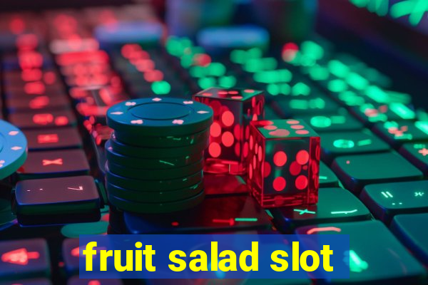 fruit salad slot