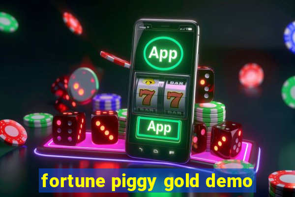 fortune piggy gold demo