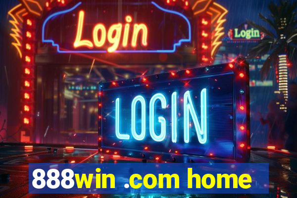 888win .com home