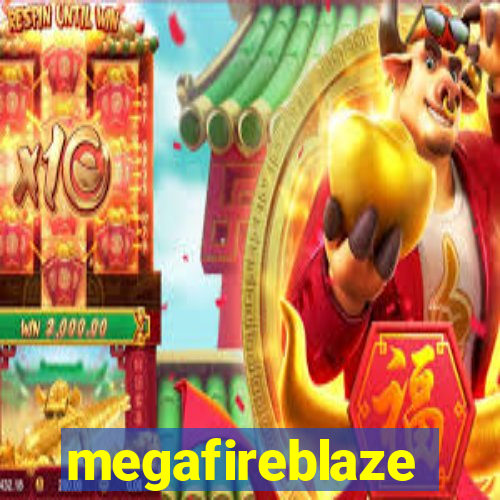 megafireblaze