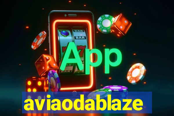 aviaodablaze