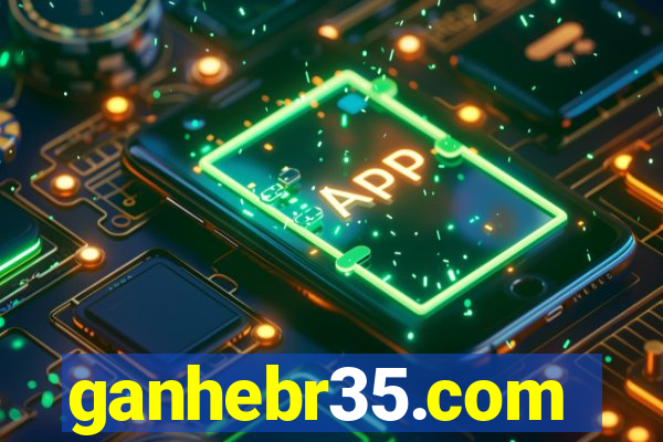 ganhebr35.com