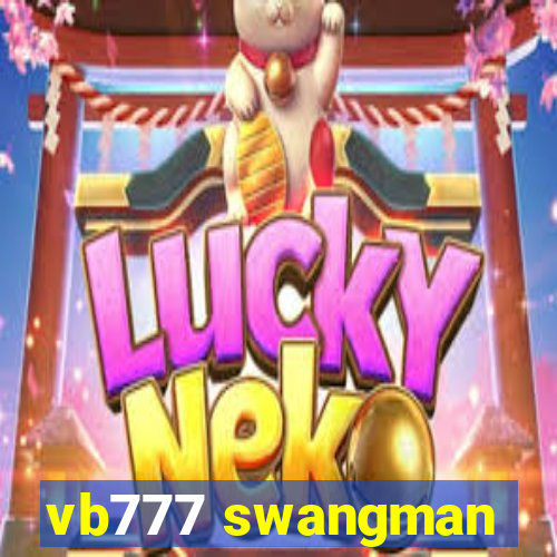 vb777 swangman