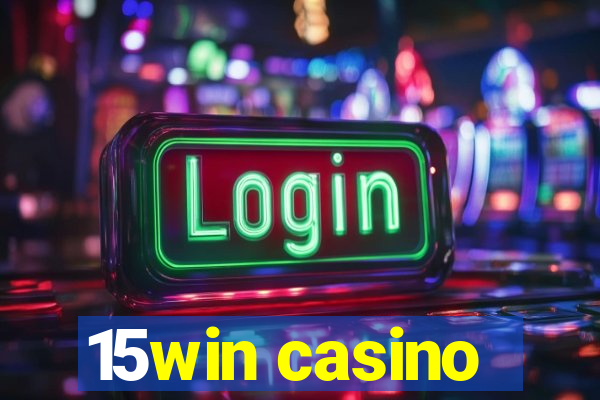 15win casino