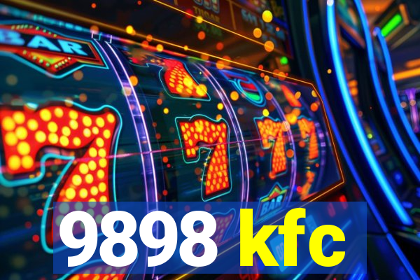 9898 kfc