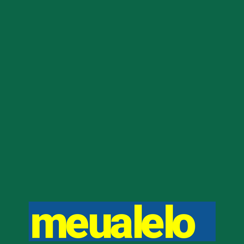 meualelo