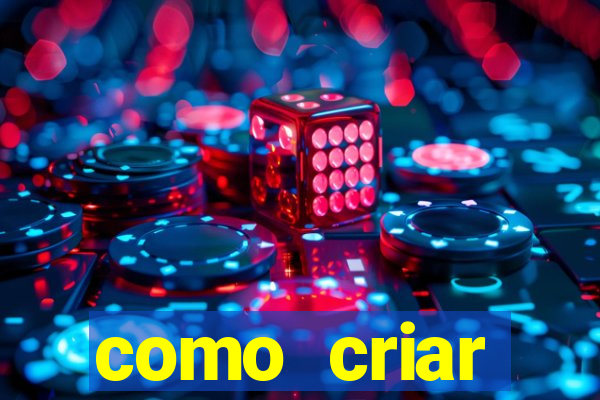 como criar plataforma de jogos cassino