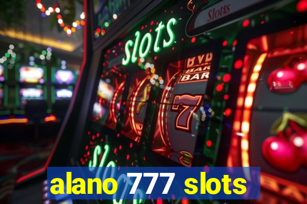 alano 777 slots