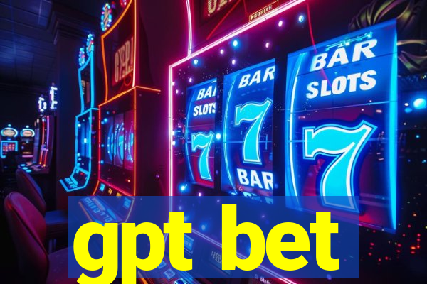 gpt bet