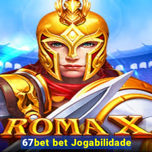 67bet bet Jogabilidade