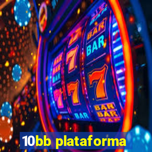 10bb plataforma