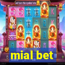 mial bet