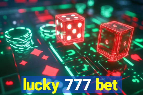 lucky 777 bet