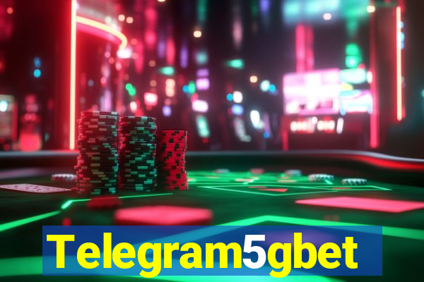 Telegram5gbet