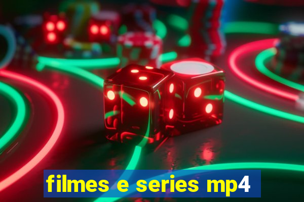 filmes e series mp4