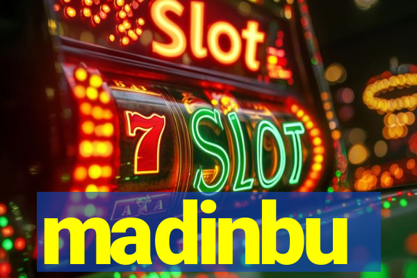 madinbu