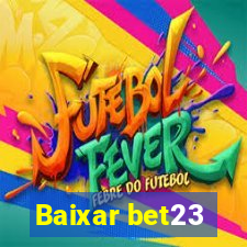 Baixar bet23