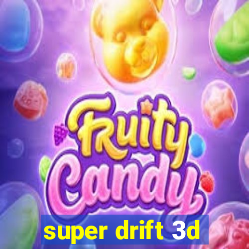 super drift 3d