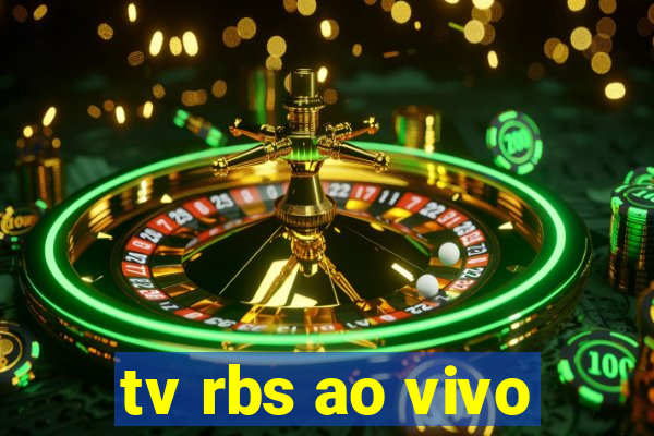 tv rbs ao vivo