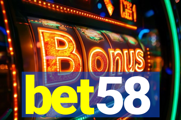 bet58