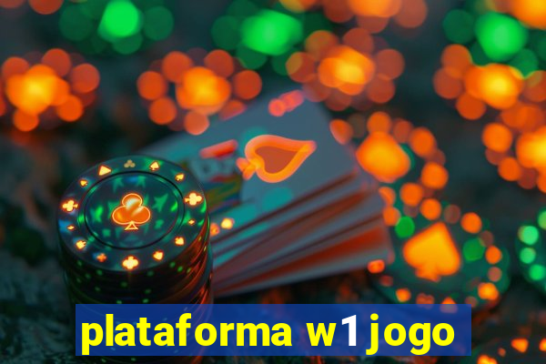 plataforma w1 jogo