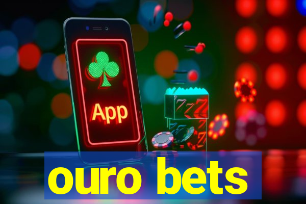 ouro bets