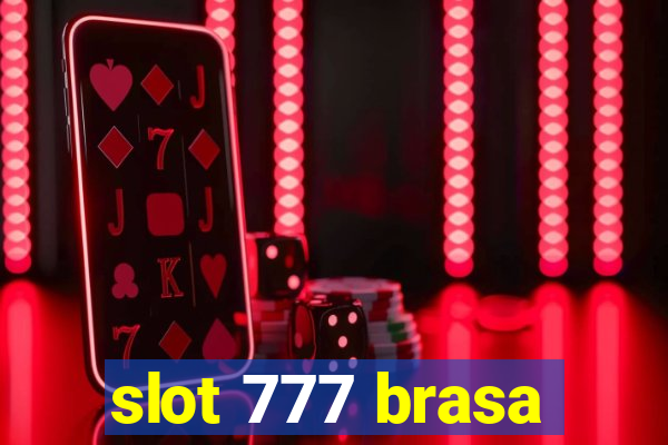 slot 777 brasa