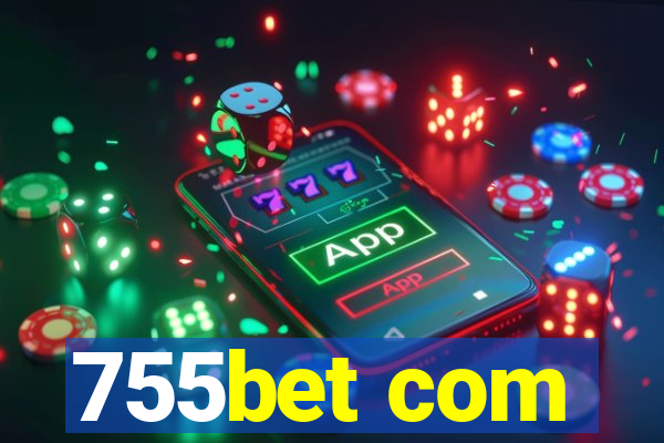 755bet com