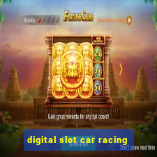 digital slot car racing